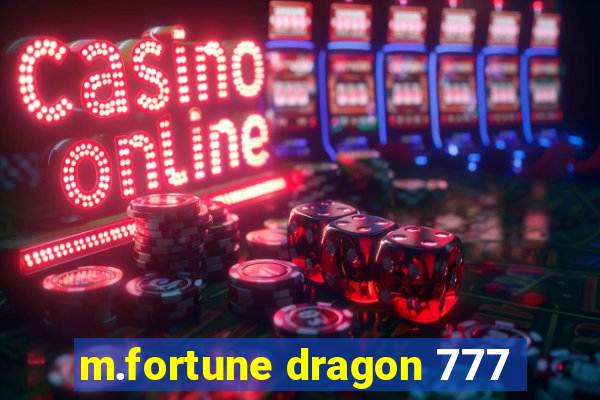 m.fortune dragon 777